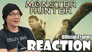 MONSTER HUNTER - Official Trailer Reaction!
