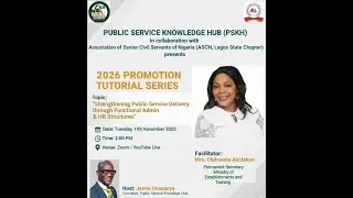 Strengthening Public Service Delivery through Functional Admin & HR Structures
