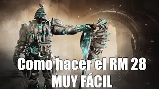 Como hacer el RM 28 MUY F&Aacute;CIL | Warframe | Tanchan gu&iacute;as 2021