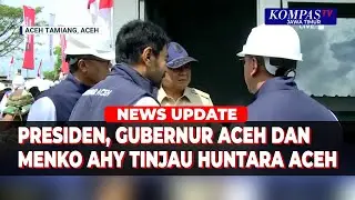 Presiden didampingi Gubernur Aceh-Menko AHY Cek Huntara Korban Banjir di Aceh Tamiang