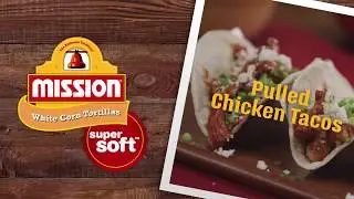 Pulled Chicken Tacos Recipe - Mission Foods