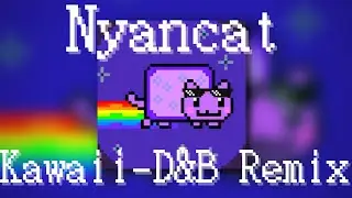 Nyan cat (Kawaii-D&B Remix)