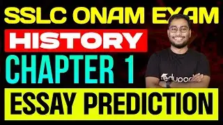 SSLC Onam Exam History Chapter 1 Essay Prediction | Onam Exam Sure Question | Eduport