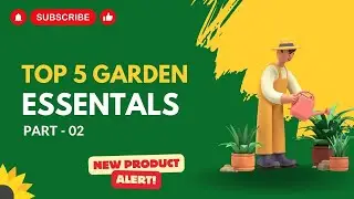 Must-have Garden Tools: Top 5 Essentials For Your Home!