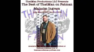 The Best of ThatMan on Fatman  -  Malcolm Ingram