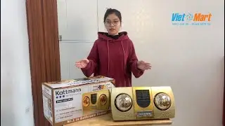 Đ&Egrave;N SƯỞI NH&Agrave; TẮM KOTTMANN K2B-HW-G: Việt Mart Review v&agrave; Hướng dẫn sử dụng.