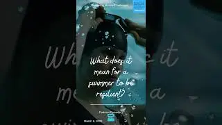 What does it mean for a swimmer to be resilient?
