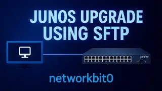 How to Upgrade Junos Without Third‑Party Tools. using TFTP service