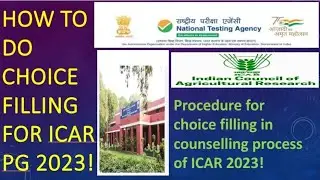 How to do choice filling for ICAR PG /Phd/UG 2023! Choice filling procedure !