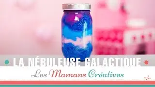 DIY / Exp&eacute;rience enfant - La n&eacute;buleuse galactique