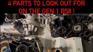 4 Things To Look Out For On Your Gen 1 B58 !