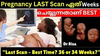 Pregnancy Last month Scan | 9 month Growth Scan Malayalam