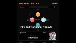 Tech Niche 3.39 - IPFS and Working of Node JS