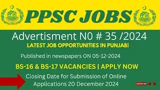 PPSC New JObS In 2024 || Published in newspapers on 05-12-2024 ppsc test preparation test date 2024