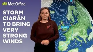 29/10/2023 - Storm Ciar&aacute;n - Met Office Weather Forecast