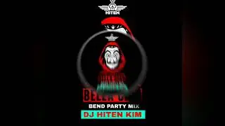MONEY HEIST [BELLA CIAO] BEND MIX DJ HITEN KIM