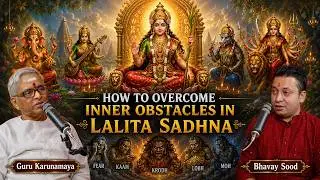 How to overcome the inner obstacles in Lalita Sadhna | Srividya| Ft.@Srividyalearningcenter