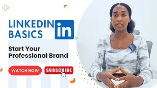 📌 መሰረታዊ ሊንክዲን ምንነት – የፕሮፌሽናል ብራንድ ፕሮፋይል መፍጠር እንዴት እንደሚቻል || LinkedIn Basics for Beginners