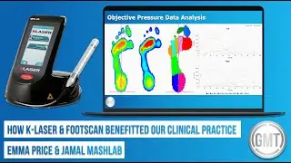 GMT Webinar: How K-Laser and Footscan Benefitted Our Clinical Practice