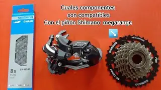 Piñón Shimano megarange como saber que desviador es compatible montaje de oreja y la cadena