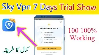 SkyVpn 7 Days  Trial Show 100% Working with Proof 2019 || Zong  internet