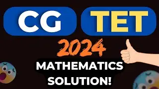 CGET 2024 Maths Last 5 Questions का Solution | Super Easy Explanation Hindi में 🔥