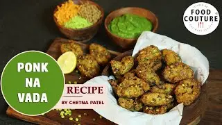 Ponk Vada | Surti Ponk Vada | Surti Street Food Recipe By Chetna Patel