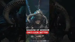 Shadow of Mordor Orcs LOOK BETTER!?