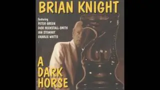 Brian Knight Goin' down slow