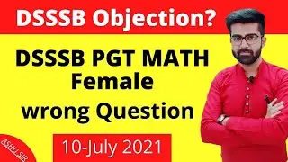 DSSSB PGT Math Female Wrong Question मैं  Objection ऐसे करें
