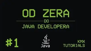 Kurs Java - Odcinek [1]