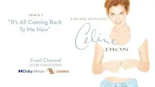 Celine Dion - It's All Coming Back To Me Now (Dolby Atmos Stems)