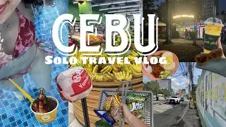 【Cebu Solo Travel Vlog】3 nights & 4 days/ local foods, swimming, fashion, exploring the mall/ Part 1