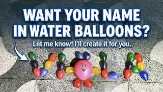 Custom Water Balloon Name Art &ndash; Personalized Balloon Designs for Kids, Parties & Gifts