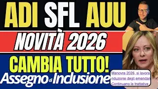 PAGAMENTI 2026 🔴 RIFORMA ASSEGNO DI INCLUSIONE SFL AUU ✅ NUOVE DATE GENNAIO E CALENDARIO