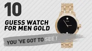 Top 10 Guess Watch For Men Gold // New & Popular 2017