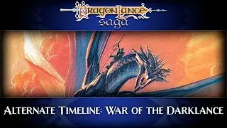 Alternate Timeline: War of the Darklance | DragonLance Saga