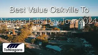 Best Value Oakville To Niagara Falls Day Tour 2024 | ToNiagara