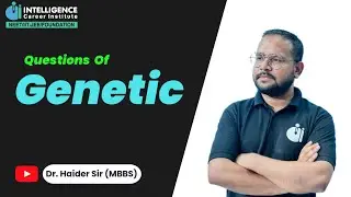 Questions  Of Genetics   By Dr. Haider (MBBS) sir #neet #neetcoachings