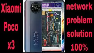 Poco X3 Signal  problem | poco X3 Network not working fix | poco X3 pro network problem solution