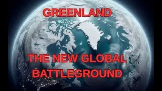 The Arctic: A Map of Power | Greenland and Trump Greenland, #GreenlandTrump, #Arctic