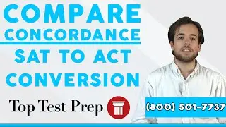 Convert SAT to ACT Scores - Compare & Concordance - TopTestPrep.com