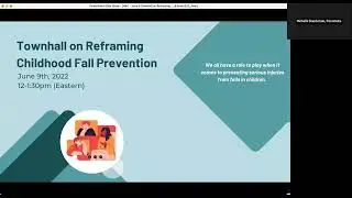 Townhall on Reframing Childhood Fall Prevention - June 9, 2022