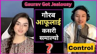 Gaurav got jealous?😂 कारण के हो? Gaurav Rai and Naina Sohail Live