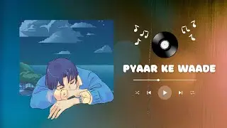 PYAAR KE WAADE (Breakup Song) - GameNik Player | 2am Talkies