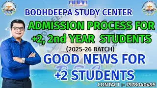 +2 2nd YEAR ରେ ଏମିତି କର ADMISSION | GOOD NEWS FOR #12thstudents #chse #cbse #bodhdeepastudycenter