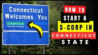 How to Register an S Corporation in Connecticut in 2026 (S-Corp Online) | Incorporate in CT State