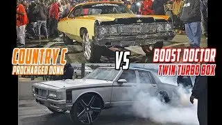COUNTRY C VS BOOST DOCTOR $4000 GRUDGE RACE! Twin Turbo Box VS Procharged Donk