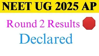 Neet UG ap round 2 results Declared 🔥💥 #aiimscutoff #neet2025 #mbbs 