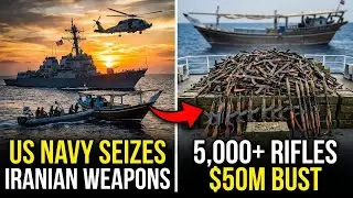 US Navy Takes Down a $50M Weapons - 5,000+ AK-47s Seized From Iran to Yemen | US Navy